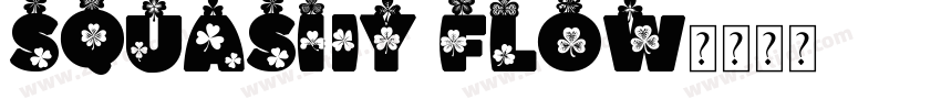 Squashy flow字体转换